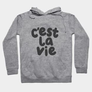 C'est La Vie in White and Dark Grey Hoodie